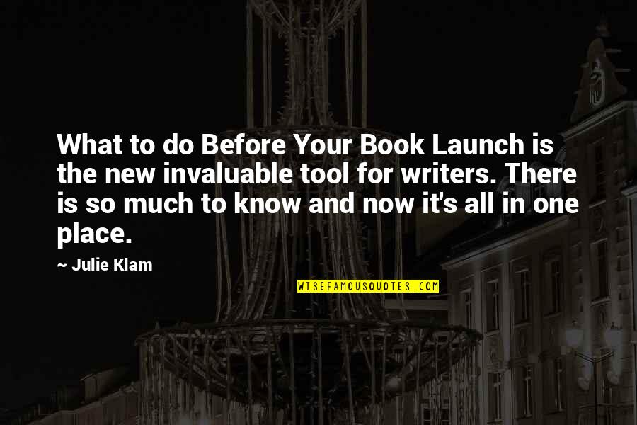 Tools For Quotes By Julie Klam: What to do Before Your Book Launch is
