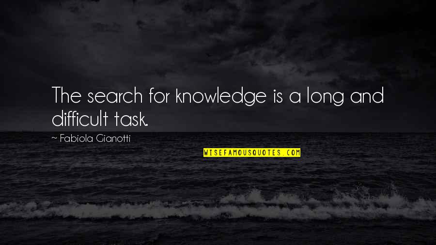 Tooly's Quotes By Fabiola Gianotti: The search for knowledge is a long and Tooly's Quotes By Fabiola Gianotti: The search for knowledge is a long and