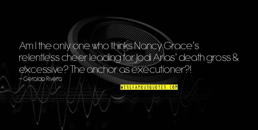 Toosi Quotes By Geraldo Rivera: Am I the only one who thinks Nancy