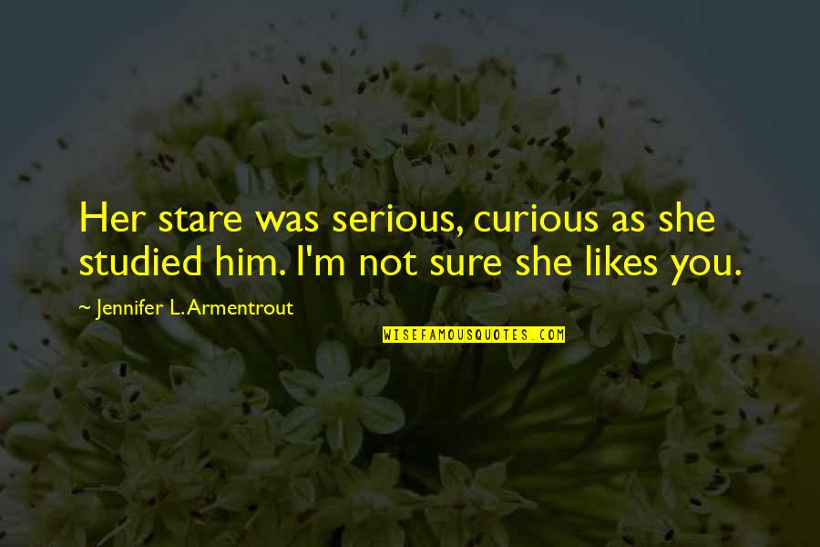 Toosie Slide Lyrics Quotes By Jennifer L. Armentrout: Her stare was serious, curious as she studied Toosie Slide Lyrics Quotes By Jennifer L. Armentrout: Her stare was serious, curious as she studied