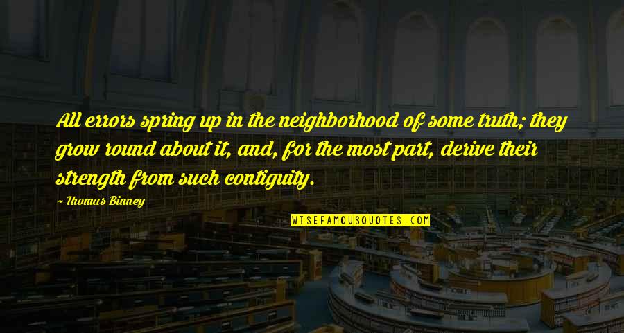 Tooth Fairy Pillow Quotes By Thomas Binney: All errors spring up in the neighborhood of Tooth Fairy Pillow Quotes By Thomas Binney: All errors spring up in the neighborhood of