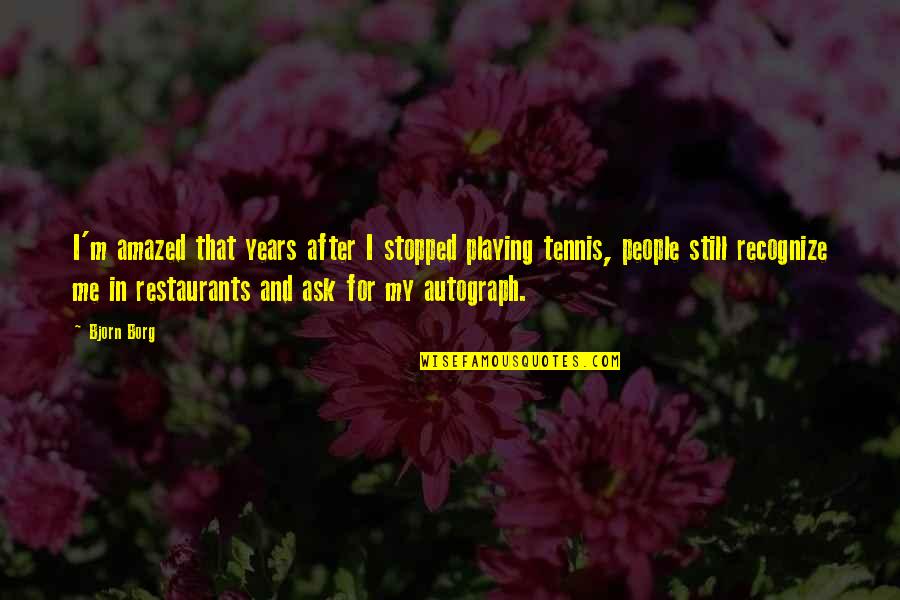 Top 10 Creepy Quotes By Bjorn Borg: I'm amazed that years after I stopped playing Top 10 Creepy Quotes By Bjorn Borg: I'm amazed that years after I stopped playing