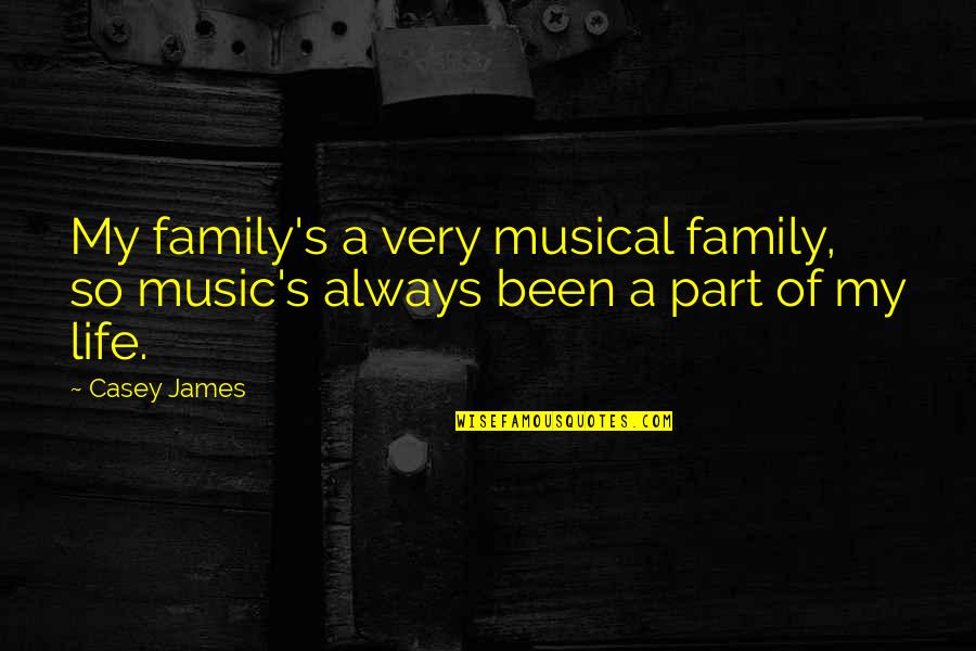 Top 10 Depression Quotes By Casey James: My family's a very musical family, so music's
