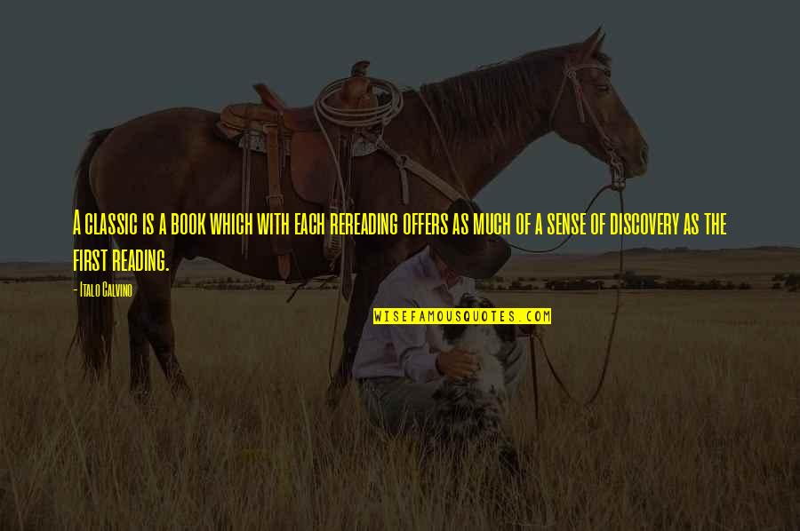 Top 25 Ron Swanson Quotes By Italo Calvino: A classic is a book which with each