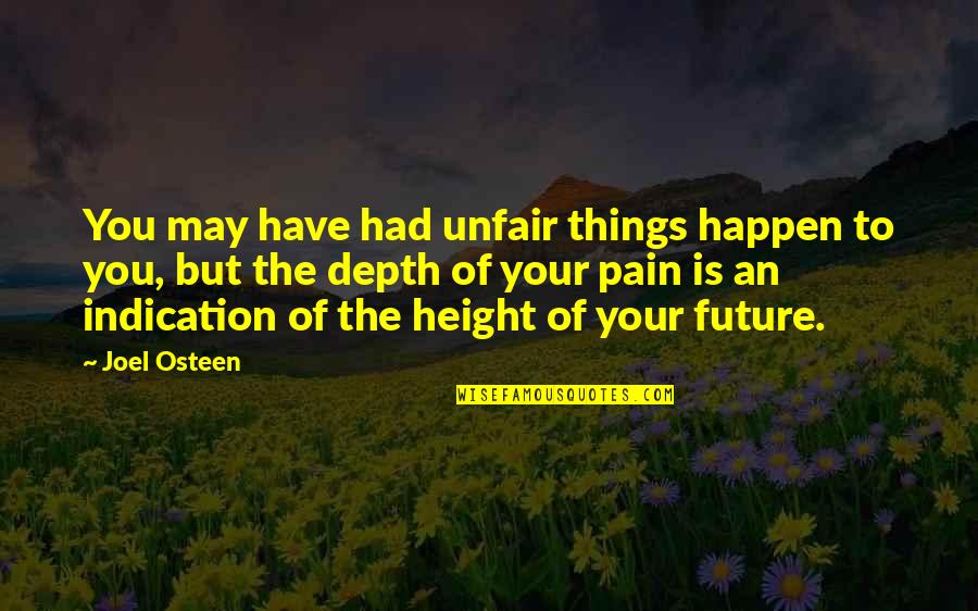 Top 5 Jesus Quotes By Joel Osteen: You may have had unfair things happen to Top 5 Jesus Quotes By Joel Osteen: You may have had unfair things happen to