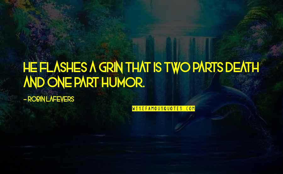 Top Gun Goose And Maverick Quotes By Robin LaFevers: He flashes a grin that is two parts Top Gun Goose And Maverick Quotes By Robin LaFevers: He flashes a grin that is two parts