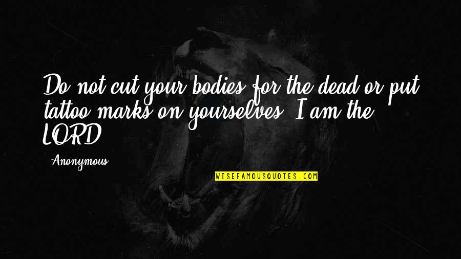 Top Legend Of Korra Quotes By Anonymous: Do not cut your bodies for the dead