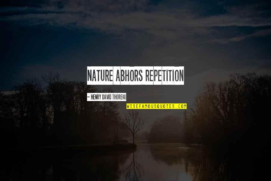 Top Mlm Quotes By Henry David Thoreau: Nature abhors repetition