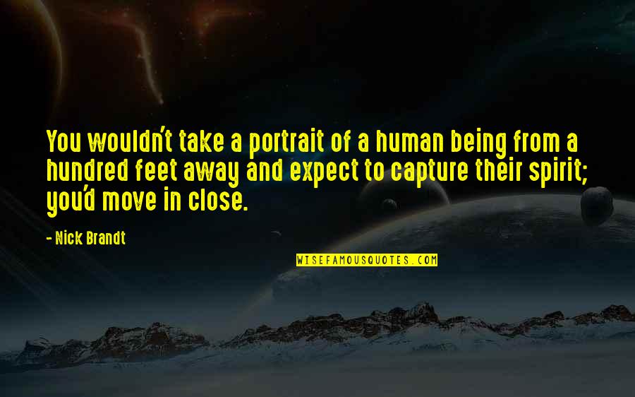 Top Spanish Short Quotes By Nick Brandt: You wouldn't take a portrait of a human