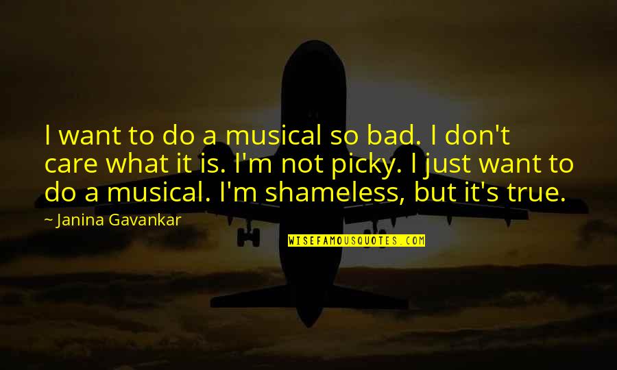 Topalovic Tile Quotes By Janina Gavankar: I want to do a musical so bad.