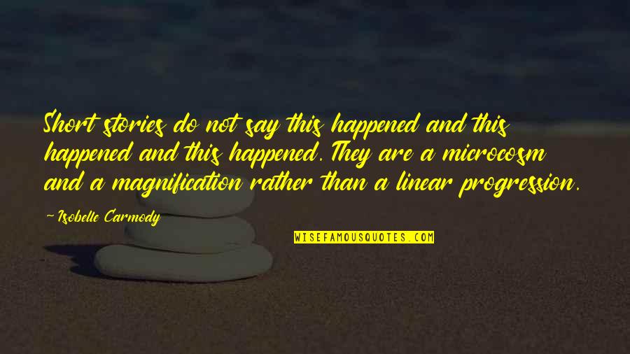 Topdressing Roller Quotes By Isobelle Carmody: Short stories do not say this happened and Topdressing Roller Quotes By Isobelle Carmody: Short stories do not say this happened and
