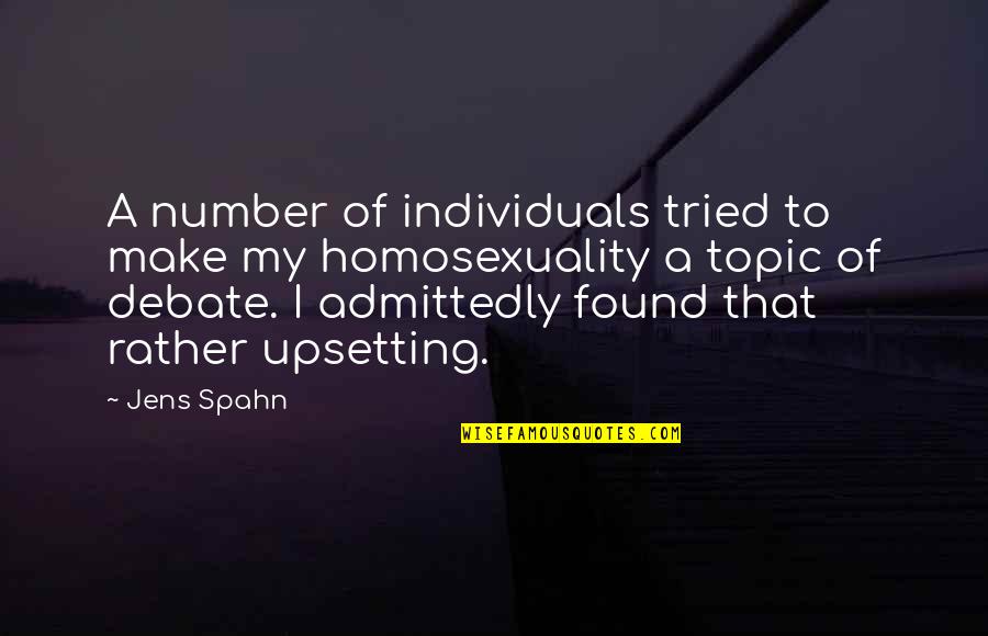Topic Quotes By Jens Spahn: A number of individuals tried to make my