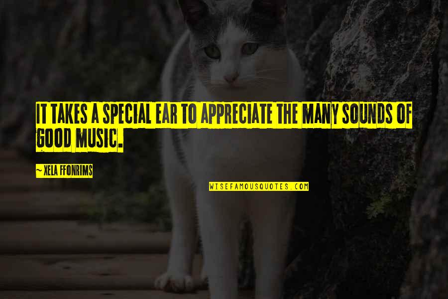 Topknot Kennels Quotes By Xela Ffonrims: It takes a special ear to appreciate the