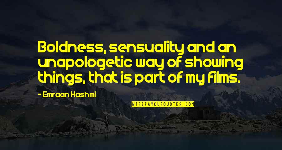 Torfi Tulinius Quotes By Emraan Hashmi: Boldness, sensuality and an unapologetic way of showing Torfi Tulinius Quotes By Emraan Hashmi: Boldness, sensuality and an unapologetic way of showing