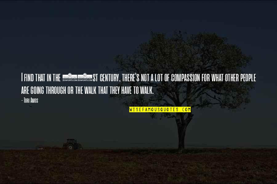 Tori Amos Quotes By Tori Amos: I find that in the 21st century, there's