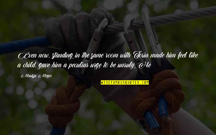 Torin's Quotes By Marissa Meyer: Even now, standing in the same room with
