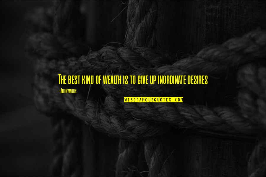 Torkabadi Quotes By Anonymous: The best kind of wealth is to give