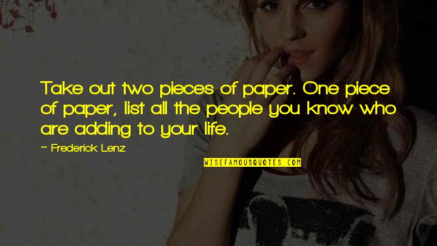 Toron Quotes By Frederick Lenz: Take out two pieces of paper. One piece