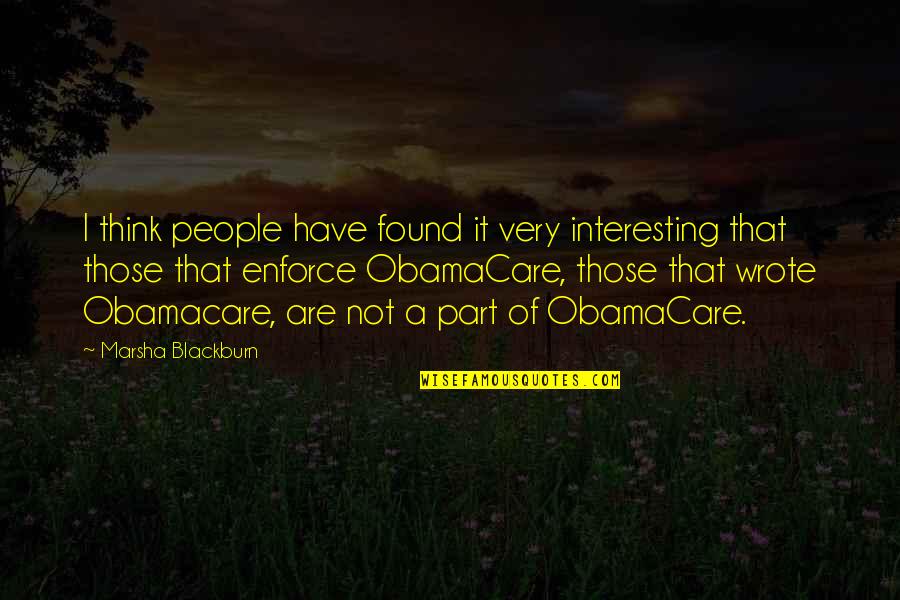 Toronto Stock Market Quotes By Marsha Blackburn: I think people have found it very interesting