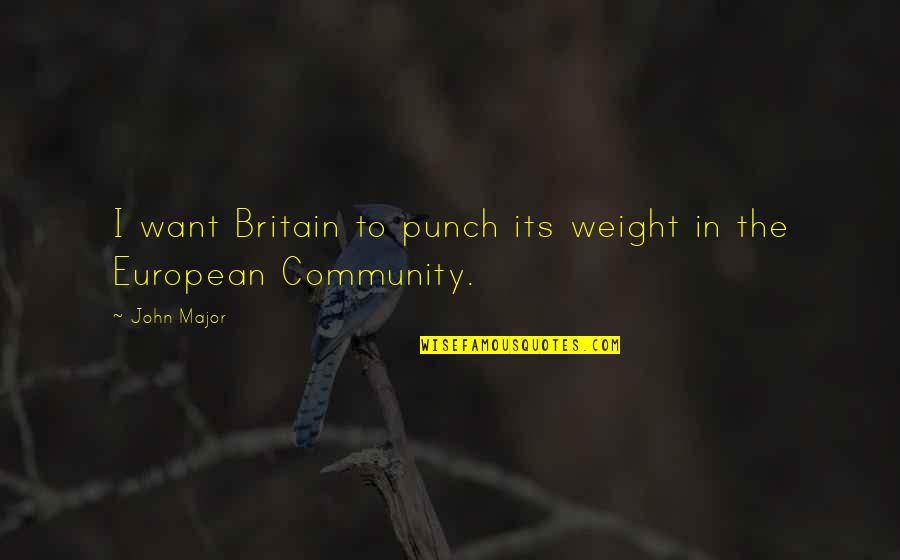 Tory Lanez Chixtape Quotes By John Major: I want Britain to punch its weight in