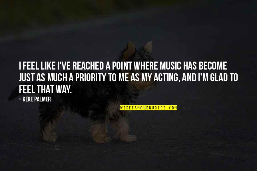 Toshay Quotes By Keke Palmer: I feel like I've reached a point where Toshay Quotes By Keke Palmer: I feel like I've reached a point where