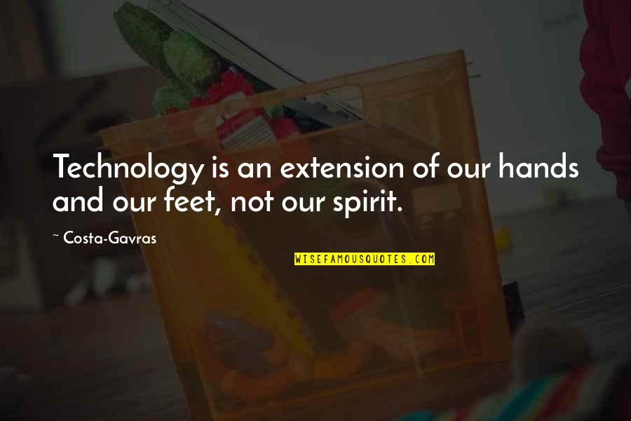 Toshiyuki Shimada Quotes By Costa-Gavras: Technology is an extension of our hands and
