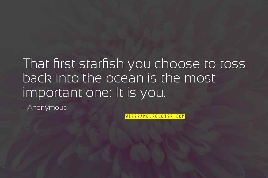 Toss Quotes By Anonymous: That first starfish you choose to toss back Toss Quotes By Anonymous: That first starfish you choose to toss back