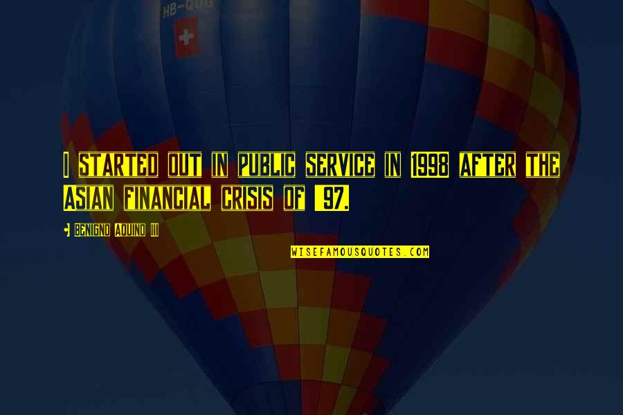 Totally Hilarious Funny Valentines Day Quotes By Benigno Aquino III: I started out in public service in 1998 Totally Hilarious Funny Valentines Day Quotes By Benigno Aquino III: I started out in public service in 1998
