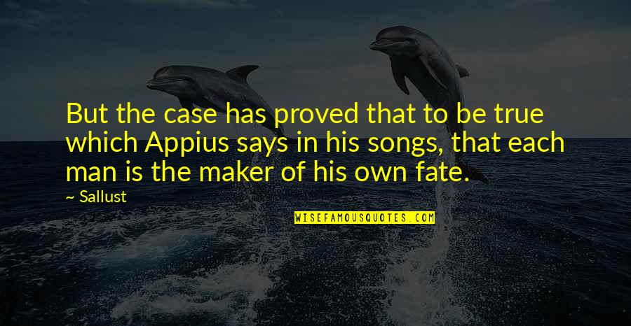 Totenberg Violinist Quotes By Sallust: But the case has proved that to be Totenberg Violinist Quotes By Sallust: But the case has proved that to be