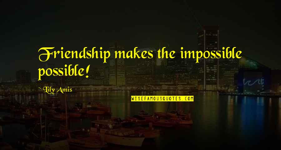 Touhou Quotes By Lily Amis: Friendship makes the impossible possible! Touhou Quotes By Lily Amis: Friendship makes the impossible possible!