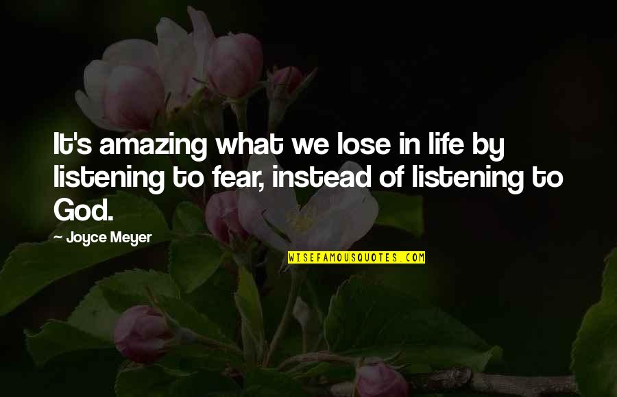 Toulas Punta Quotes By Joyce Meyer: It's amazing what we lose in life by