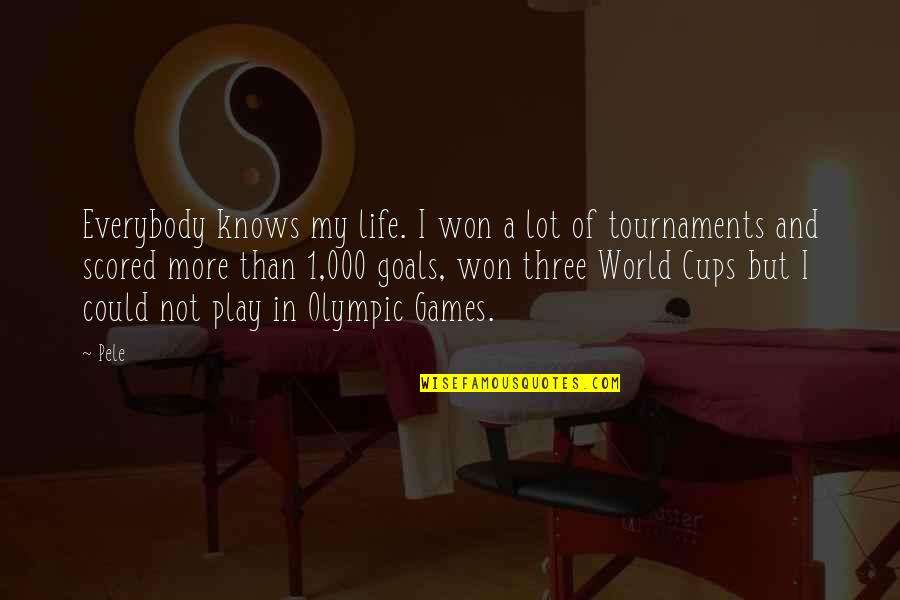 Tournaments Quotes By Pele: Everybody knows my life. I won a lot