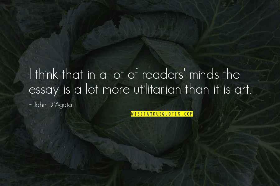 Tozal Quotes By John D'Agata: I think that in a lot of readers' Tozal Quotes By John D'Agata: I think that in a lot of readers'
