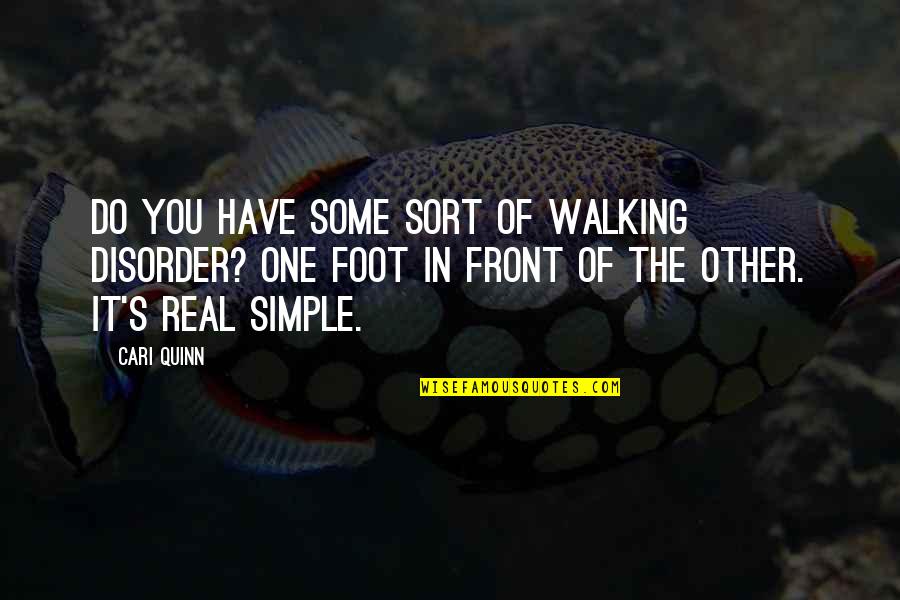 Tpc Stock Quotes By Cari Quinn: Do you have some sort of walking disorder?
