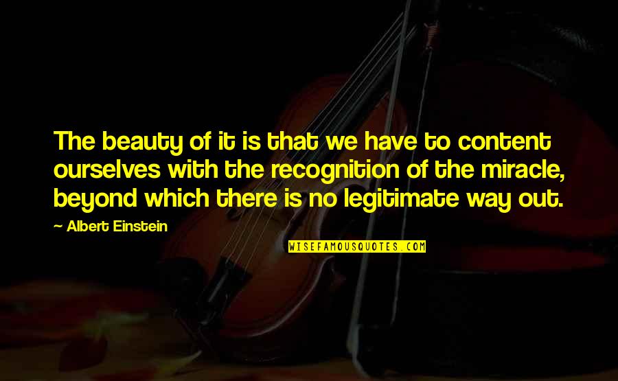 Tput Command Quotes By Albert Einstein: The beauty of it is that we have