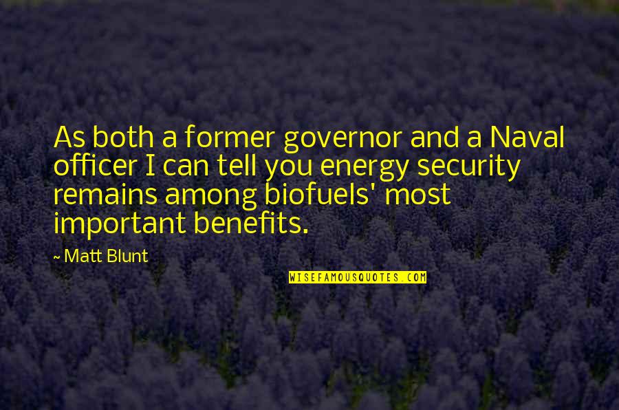 Tr Mb Czky Napsug R Quotes By Matt Blunt: As both a former governor and a Naval Tr Mb Czky Napsug R Quotes By Matt Blunt: As both a former governor and a Naval