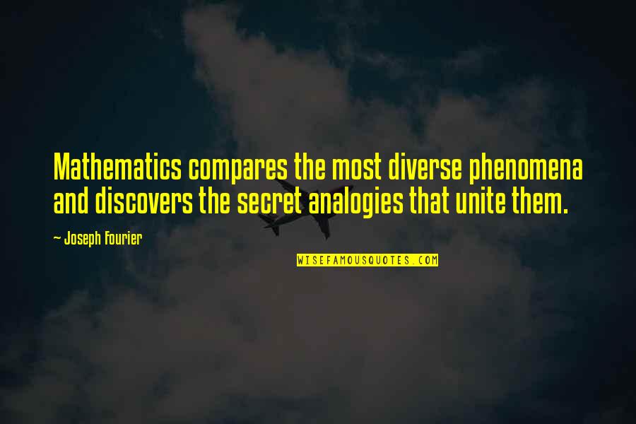 Trade In Car Quotes By Joseph Fourier: Mathematics compares the most diverse phenomena and discovers Trade In Car Quotes By Joseph Fourier: Mathematics compares the most diverse phenomena and discovers