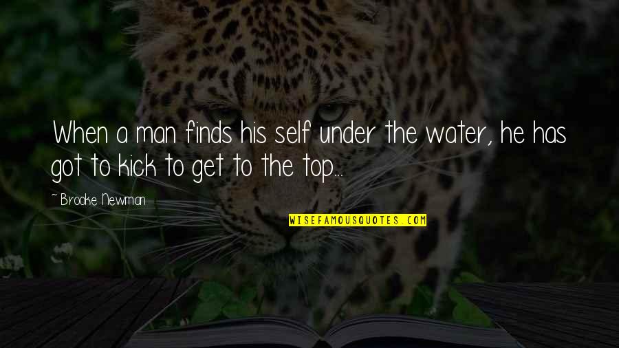 Tradgey Quotes By Brooke Newman: When a man finds his self under the