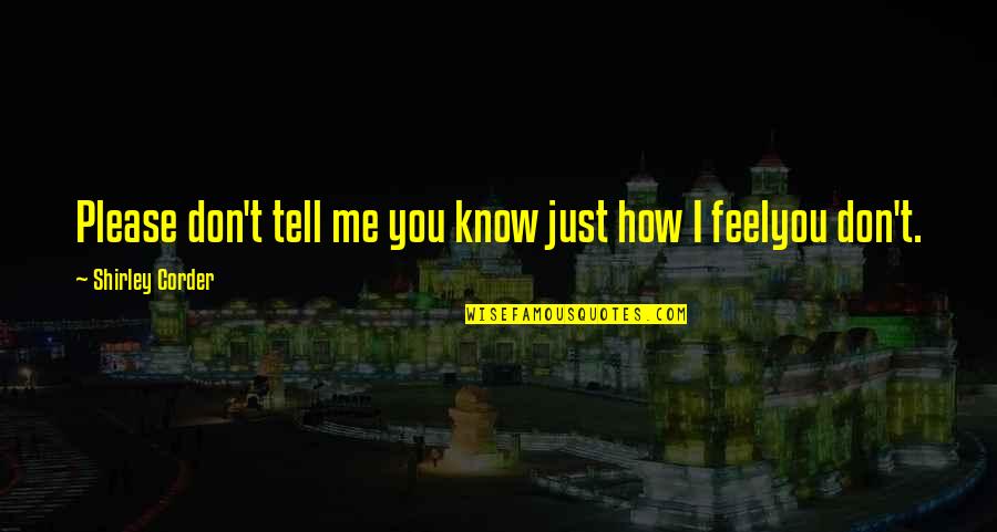Trading Floor Quotes By Shirley Corder: Please don't tell me you know just how Trading Floor Quotes By Shirley Corder: Please don't tell me you know just how