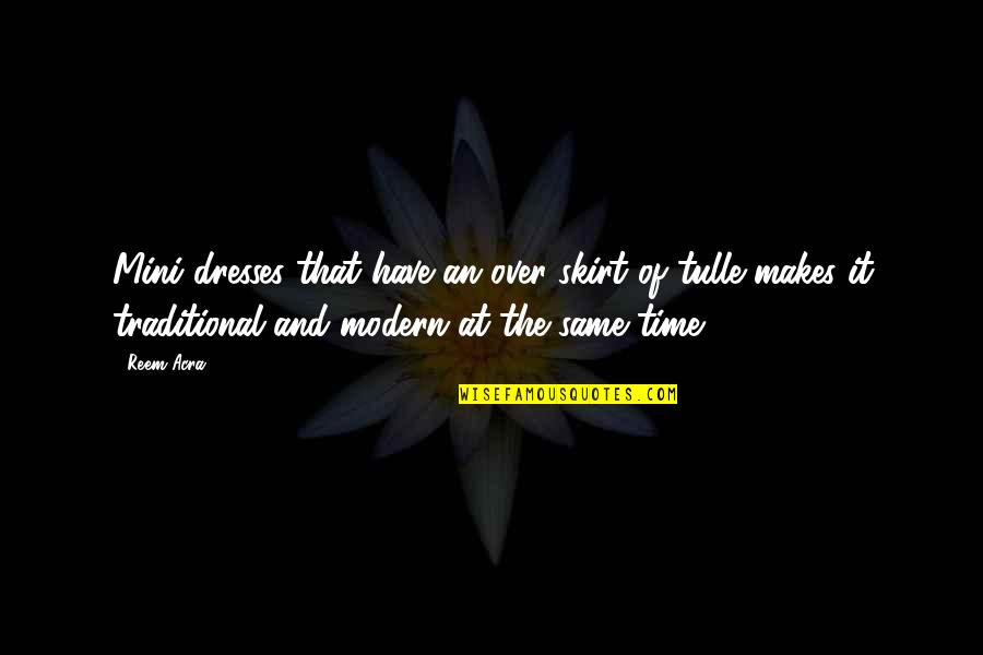 Traditional And Modern Quotes By Reem Acra: Mini dresses that have an over skirt of