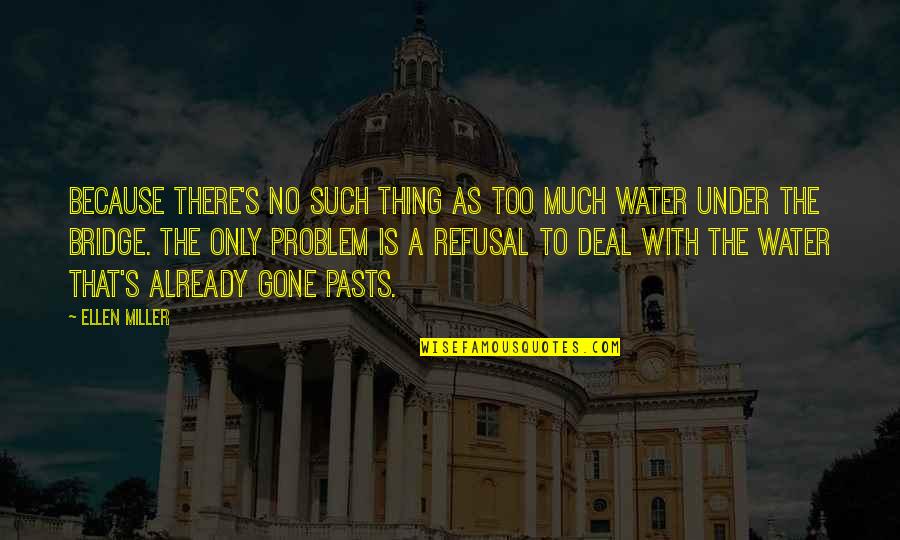 Traditionalists Or Silent Quotes By Ellen Miller: Because there's no such thing as too much Traditionalists Or Silent Quotes By Ellen Miller: Because there's no such thing as too much