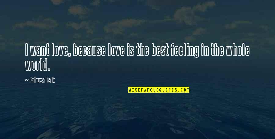 Traducen In English Quotes By Fairuza Balk: I want love, because love is the best