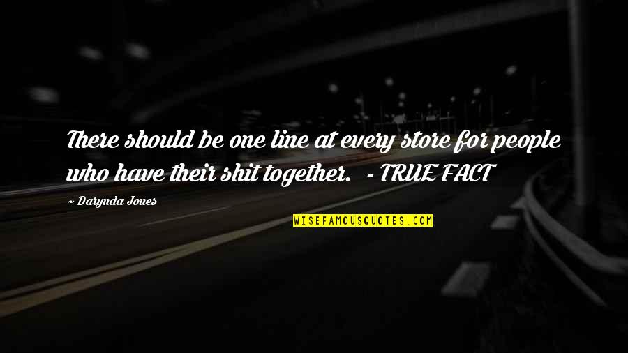 Traduire Custom Quotes By Darynda Jones: There should be one line at every store