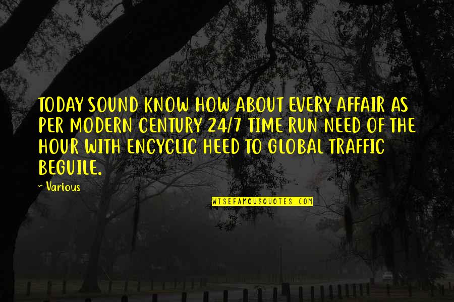 Traffic Quotes By Various: TODAY SOUND KNOW HOW ABOUT EVERY AFFAIR AS