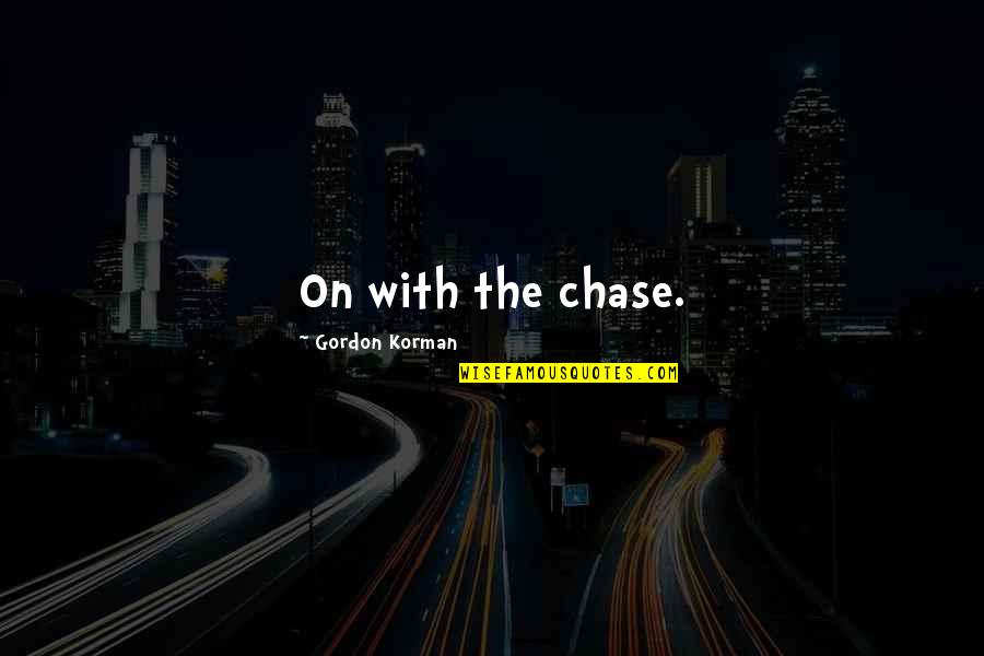 Trafficked Trailer Quotes By Gordon Korman: On with the chase. Trafficked Trailer Quotes By Gordon Korman: On with the chase.