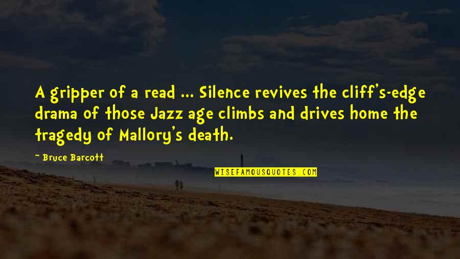 Tragedy's Quotes By Bruce Barcott: A gripper of a read ... Silence revives Tragedy's Quotes By Bruce Barcott: A gripper of a read ... Silence revives