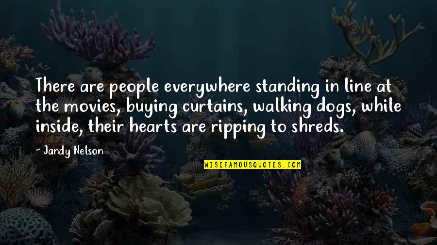 Tramp Stamp Quotes By Jandy Nelson: There are people everywhere standing in line at