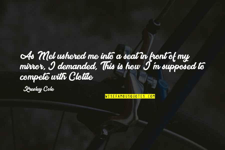 Tranquilizantes Menores Quotes By Kresley Cole: As Mel ushered me into a seat in Tranquilizantes Menores Quotes By Kresley Cole: As Mel ushered me into a seat in