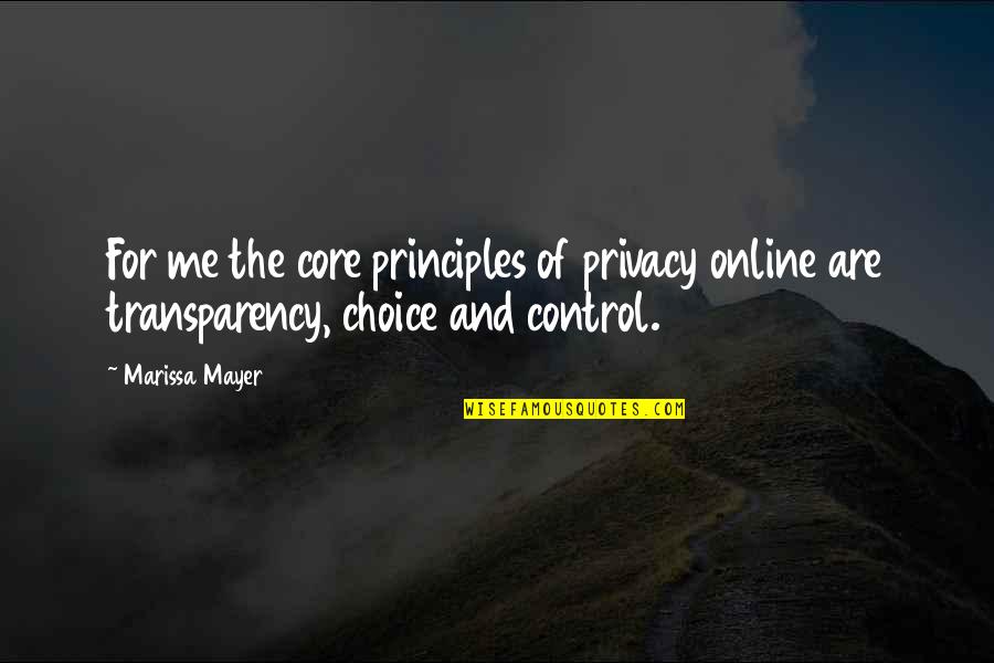 Transalpine Cemetery Quotes By Marissa Mayer: For me the core principles of privacy online
