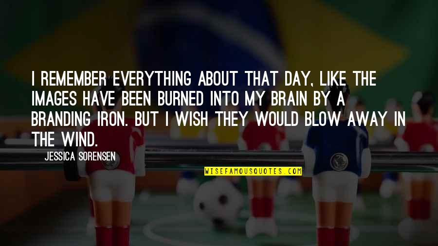 Transamerica Long Term Care Quotes By Jessica Sorensen: I remember everything about that day, like the